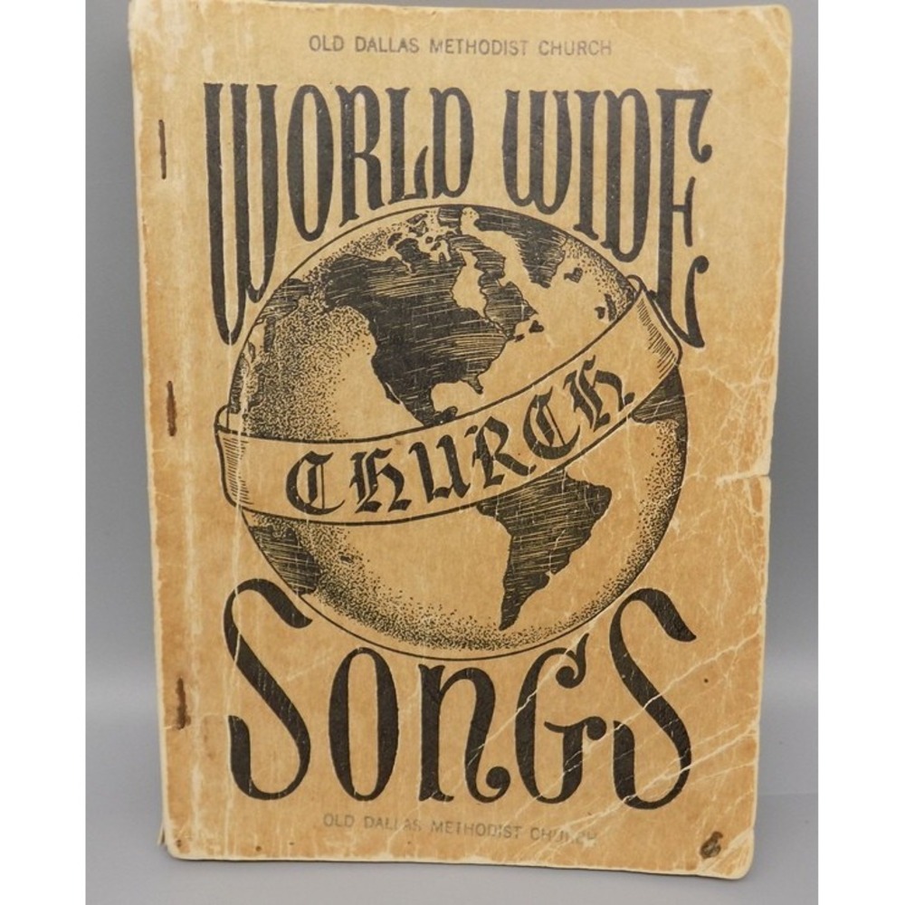 World Wide Church Songs 1947 Hymnal Old Dallas Methodist Stamps Quartet Music